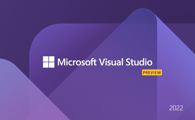 Visual Studio 2022 17.0 企业版/专业版/社区版 64位 官方正式版(附激活码)